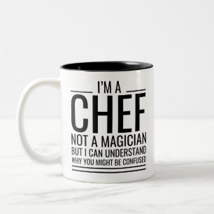 Ich bin Koch, kein Magier, aber ich kann verstehen Zweifarbige Tasse