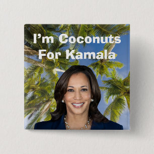 Ich bin Kokosnüsse für Kamala Button