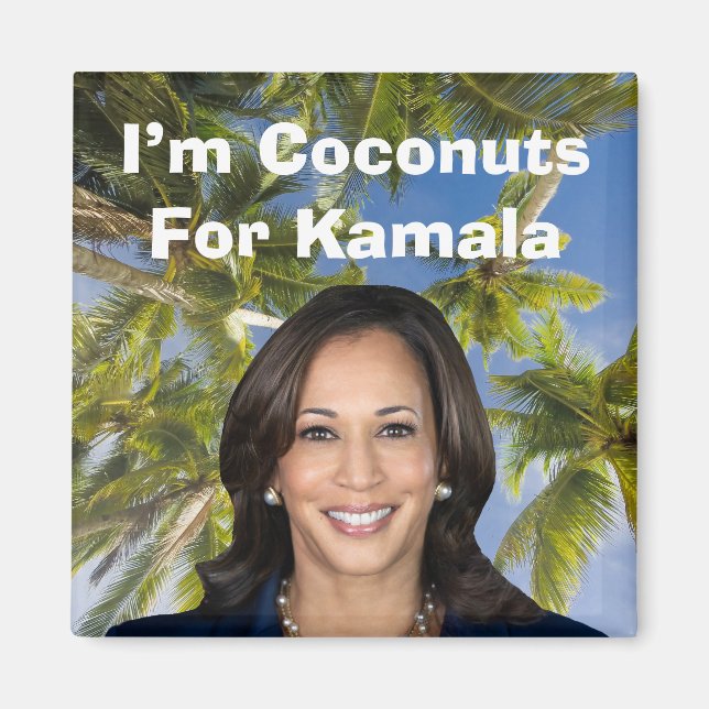Ich bin Kokosnüsse für Kamala Magnet (Vorne)