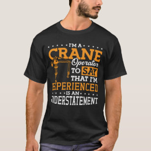 Ich bin Kranbetreiber-Baustellenmitarbeiter T-Shirt