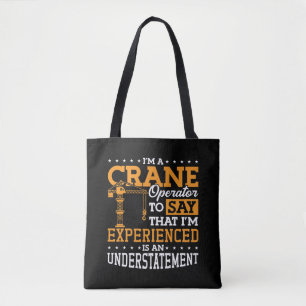 Ich bin Kranbetreiber-Baustellenmitarbeiter Tasche