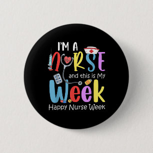 Ich bin Krankenschwester, das ist meine Woche glüc Button