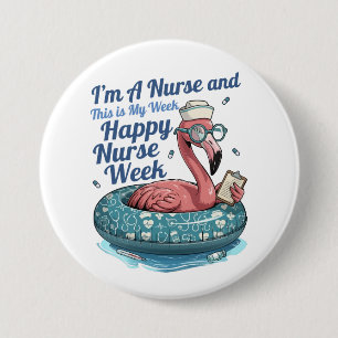 ich bin Krankenschwester und das ist meine Woche f Button
