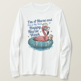 Ich bin Krankenschwester und das ist meine Woche F T-Shirt