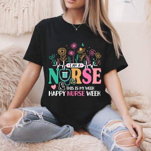Ich bin Krankenschwester und das ist meine Woche F T-Shirt