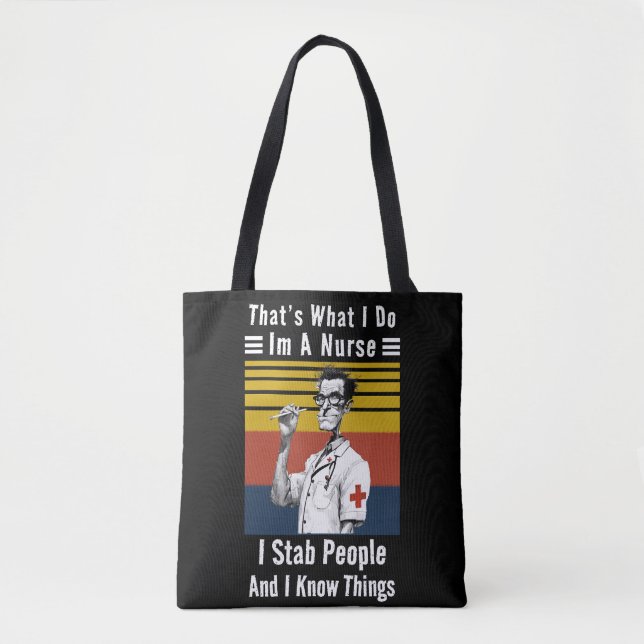 Ich bin Krankenschwester und ich kenne die Dinge a Tasche (Vorderseite)