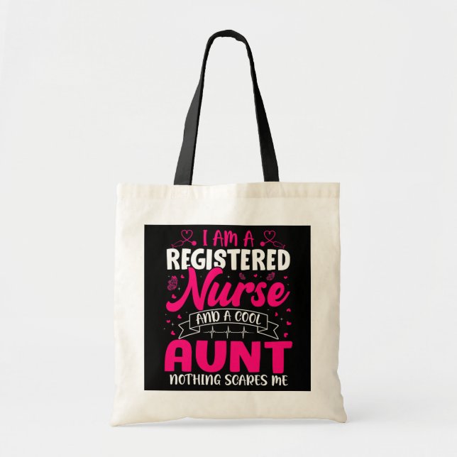 Ich bin Krankenschwester und Tante, die mir nichts Tragetasche (Vorne)