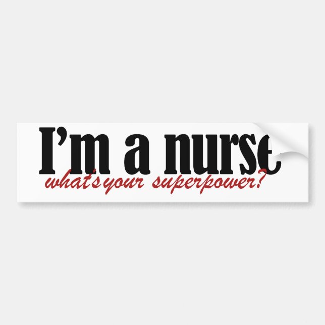 Ich bin Krankenschwester, was deine Supermacht ist Autoaufkleber (Vorne)