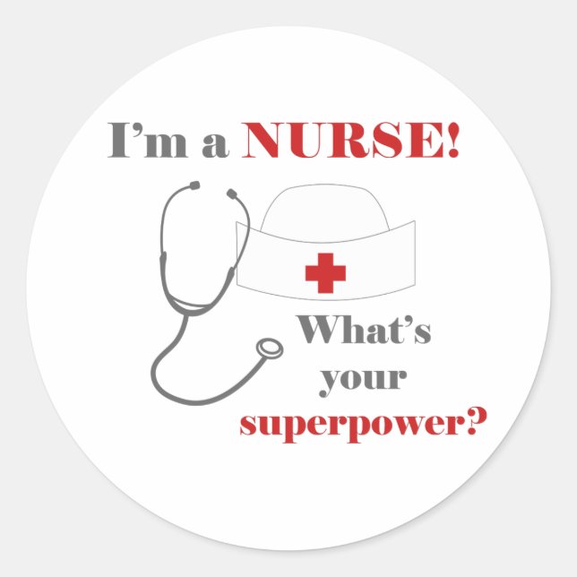 Ich bin Krankenschwester, was für eine Supermacht. Runder Aufkleber (Vorderseite)
