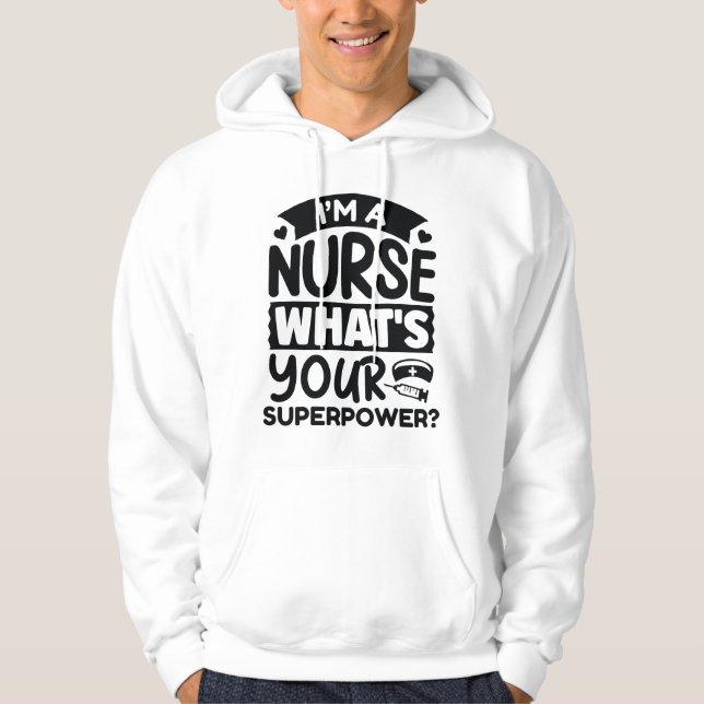 Ich bin Krankenschwester Was ist deine Supermacht? Hoodie (Vorderseite)