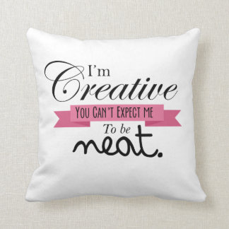 "Ich bin kreativ." Messy Room Pillow Kissen