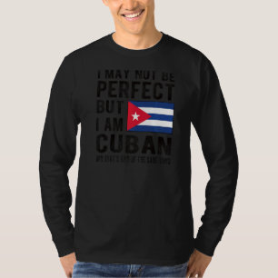 Ich bin kubanische Flagge Kuba Erbe Kubanische Wur T-Shirt