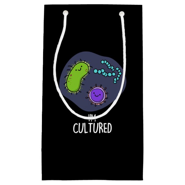 Ich bin kultiviert Funny Bacteria Pun Dark BG Kleine Geschenktüte (Vorderseite)
