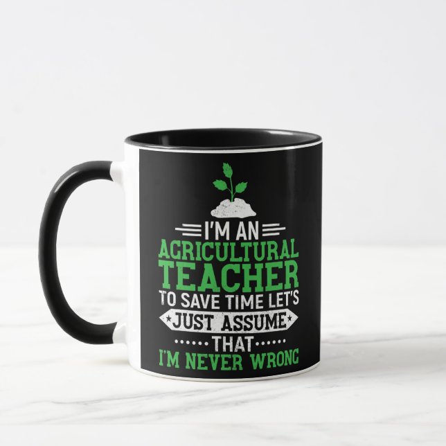 Ich bin Landwirtschaftslehrer, um die Time Funny A Tasse (Links)