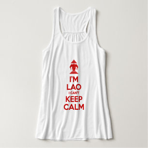Ich bin Lao, ich kann nicht Ruhe Behalten haben Tank Top