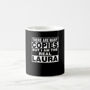 Ich bin Laura Funny Personalisiertes Geschenk Kaffeetasse