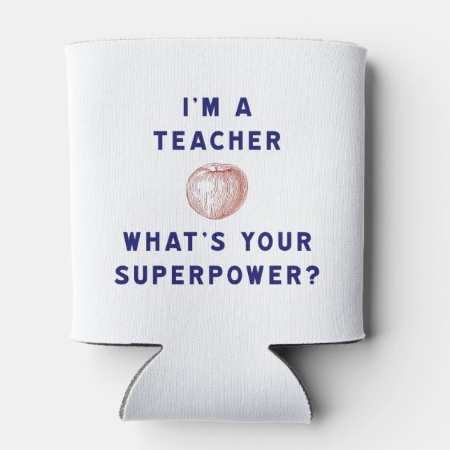 Ich bin Lehrerin [Apfel] Was ist deine Supermacht? Dosenkühler (Rückseite)