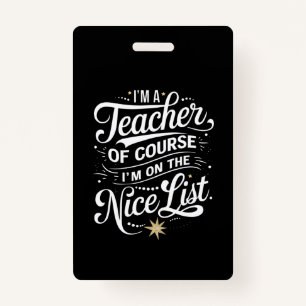 Ich bin Lehrerin und ich bin auf der Nice List Leh Ausweis