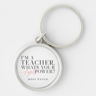 Ich bin Lehrerin, was für ein toller Power? Gesche Schlüsselanhänger