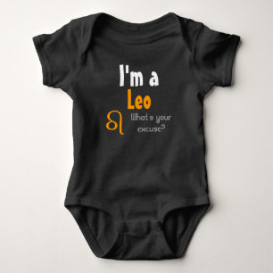 Ich bin Leo Was ist deine Ausrede? Baby Strampler