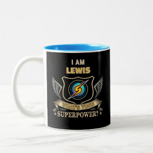 Ich bin LEWIS, was ist deine Superkraft Zweifarbige Tasse