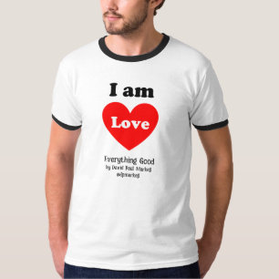 Ich bin Liebe, ich bin Licht T-Shirt