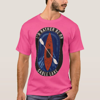 Ich bin lieber am Kabelsee in MI T-Shirt