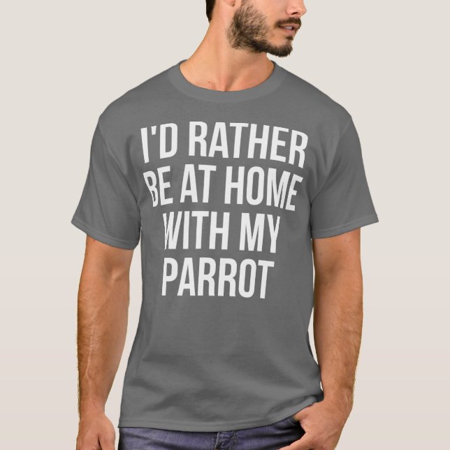 Ich bin lieber mit meinem Papageienfaultier auf Zu T-Shirt (Vorderseite)