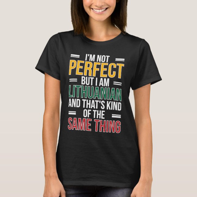 Ich bin litauische Flagge Litauen stolz Litauisch  T-Shirt (Vorderseite)