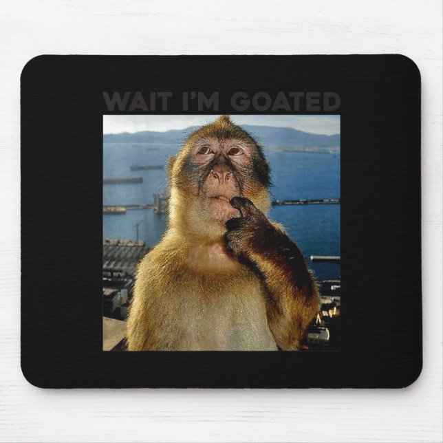 Ich bin lustig, warte, Goated, denkender Affe Meme Mousepad (Vorne)
