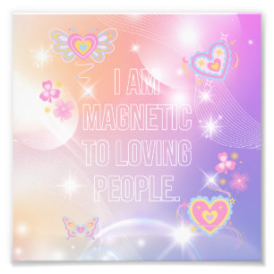 Ich bin Magnetisch, Motivierend, Inspirierend, Ros Fotodruck