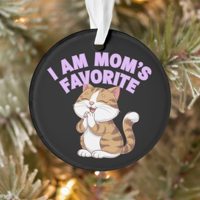 Ich bin Mama Liebling: Funny Gift Idea Ornament (Baum)