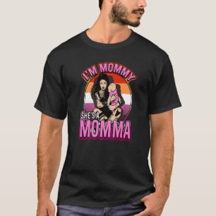 Ich bin Mama, sie ist eine Momma Lesbianlove Femme T-Shirt