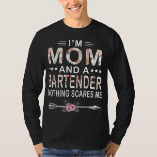 Ich bin Mama und ein Barkeeper... T-Shirt