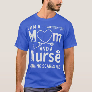 Ich bin Mama und Krankenschwester nichts interessi T-Shirt