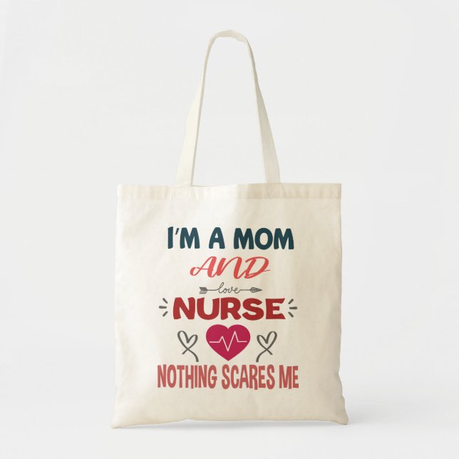 Ich bin Mama und Krankenschwester, nichts macht mi Tragetasche (Vorne)