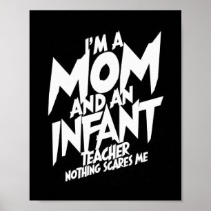 Ich bin Mama- und Säugling-Lehrerin. Mir ist nicht Poster