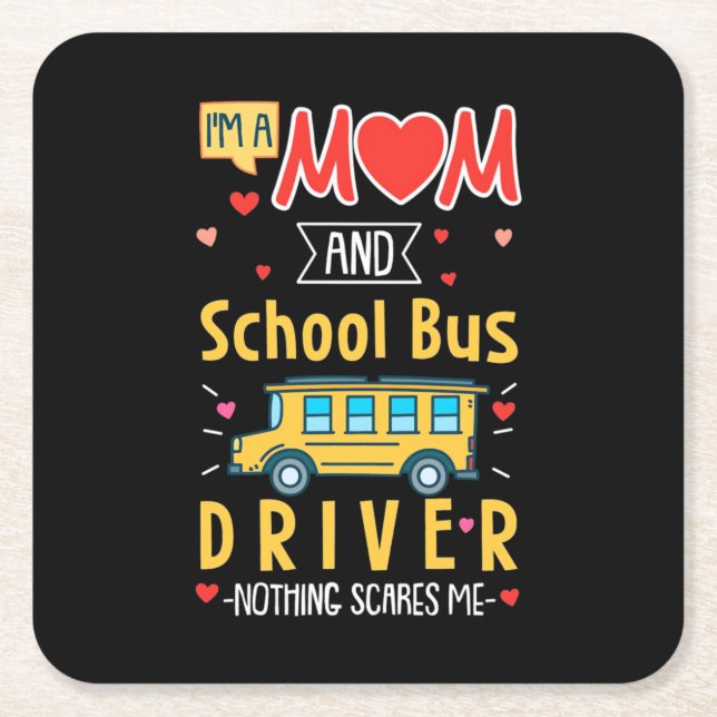 Ich bin Mama- und Schulbusfahrer Rechteckiger Pappuntersetzer (Vorderseite)