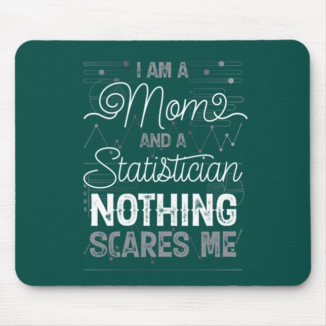Ich bin Mama und Statistikerin, nichts macht mich  Mousepad (Vorne)