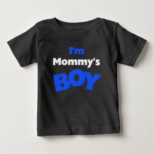 Ich bin Mama's Boy Baby T-shirt