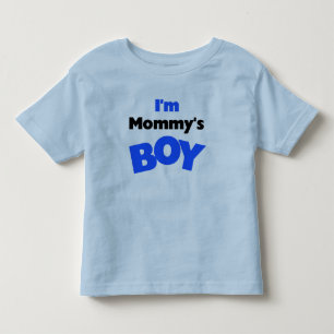 Ich bin Mama's Boy Kleinkind T-shirt