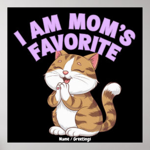 Ich bin Mamas Liebling: Lustige Geschenkidee Poster