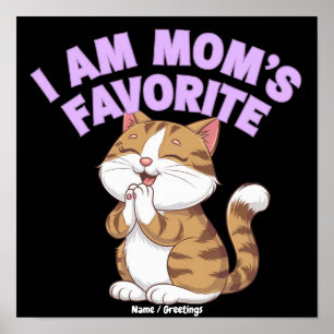 Ich bin Mamas Liebling: Lustige Geschenkidee Poster
