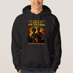 Ich bin mein(e) Vorfahren Schwarze Geschichte Mona Hoodie