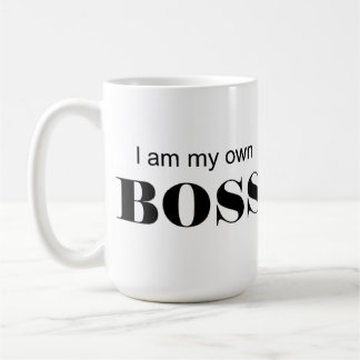 Ich bin mein eigener Boss! Kaffeetasse