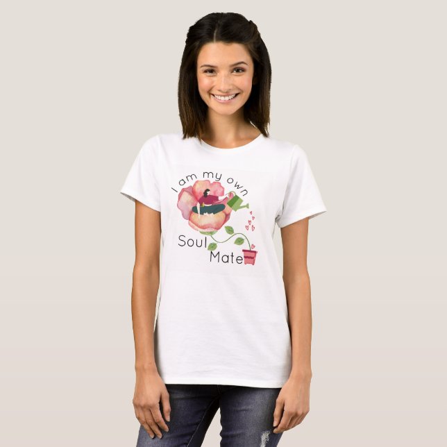 Ich bin mein eigener Seelenverwandter T - Shirt (Vorne ganz)
