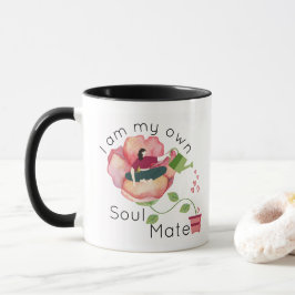 Ich bin mein eigener Seelenverwandter T - Shirt Tasse