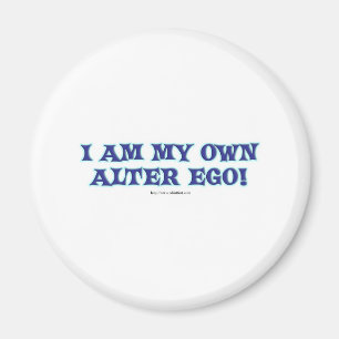 Ich bin mein Selbst alter ego! Magnet