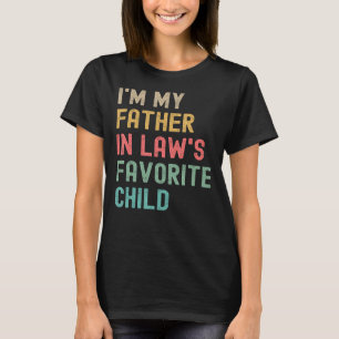 Ich bin mein Vater in Gesetzen Lieblings-Kindervat T-Shirt