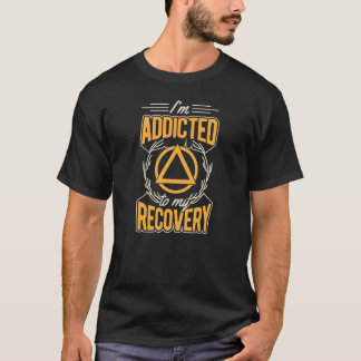 Ich bin meiner Erholung zur inspirierenden Sobriet T-Shirt